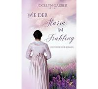 Wie der Sturm im Frühling: 1