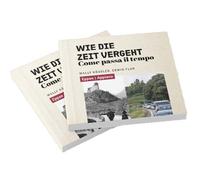 Wie die Zeit vergeht-Come passa il tempo. Ediz. bilingue