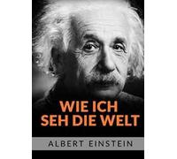 Wie ich she die welt