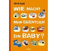 Wie macht man eigentlich ein Baby?