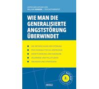 Wie man die Generalisierte Angststörung überwindet