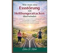 Wie man eine Essstörung mit Heißhungerattacken überwindet