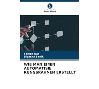WIE MAN EINEN AUTOMATISIE RUNGSRAHMEN ERSTELLT