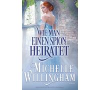 Wie man einen Spion heiratet