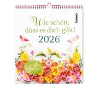 Wie schön, dass es dich gibt! 2026