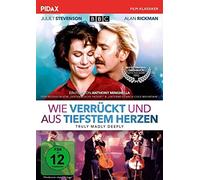 Wie verrückt und aus tiefstem Herzen (Truly Madly Deeply) / Preisgekrönter Film von Anthony Minghella („Der englische Patient“) (Pidax Film-Klassiker)
