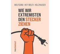 Wie wir Extremisten den Stecker ziehen