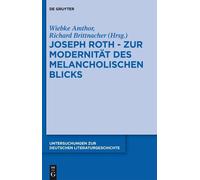 Wiebke Amthor Joseph Roth - Zur Modernität des melancholische (Copertina rigida)