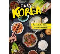 Wiebke Krabbe L Easy Korea: Koreanische Küche Schritt für Schritt. T (Tascabile)