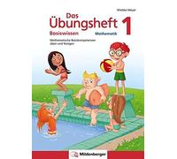 Wiebke Meyer Das Übungsheft Basiswissen Mathematik 1: Mathematische (Broschüre)