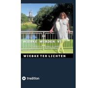 Wiebke werden VI: Teil VI eines Tagebuchs von jemandem, der genetisch als Mann geboren und als transident diagnostiziert wurde (Mai bis Juli 2022): 5
