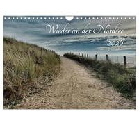 Wieder an der Nordsee (Wandkalender 2026 DIN A4 quer), CALVENDO Monatskalender: Nordsee, wild, weit, wunderschön