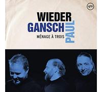 Wieder, Gansch & Paul Ménage À Trois (Vinyl LP) 12" Album