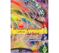 Wiedergeboren um zu leben. Das zweite buch des eingeweihten - 202