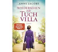 Wiedersehen in der Tuchvilla: Roman: 6