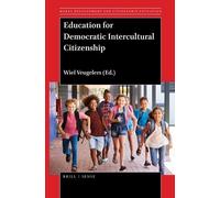 Wiel Veugelers Education for Democratic Intercultural Citizenship (Tascabile)