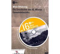 Wien Ottakring: die Geschichte des 16.Wiener Geme (DVD)
