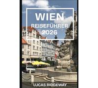 WIEN REISEFÜHRER 2026