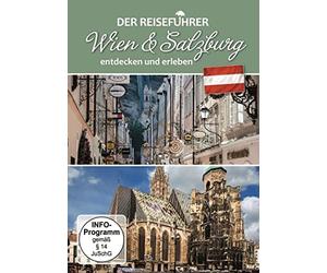 Wien & Salzburg entdecken und erleben - Der Reiseführer
