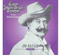 Streicher/Wiener Johann Strauss Orchester - Im Fluge/Walzer/Märsche/Polkas