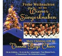 Wiener Sängerknaben - Frohe Weihnachten mit Den Wien
