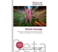 Wiener Sausage: Mathematics, Probability, Brownian Motion, Norbert Wiener, M. D. Donsker, S. R. Srinivasa Varadhan