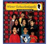 Wiener Tschuschenkapelle - Wie Schön Österreich Ist