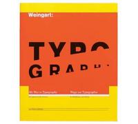 Wiengart, Typography: My Way to Typography: My way to typography, édition anglais-allemand