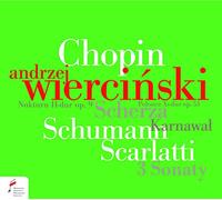 Wiercinski, Andrze - Chopin Schumann Scarlatti