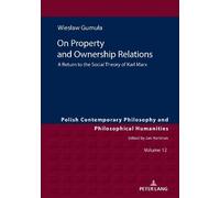 Wiesław Gumuła On Property and Ownership Relations (Copertina rigida)