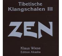 Wiese,Klaus - Tibetische Klangschalen 3 (Zen)