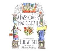 Wiesel A Passover Haggadah (Tascabile)