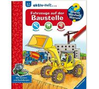Wieso? Weshalb? Warum? aktiv-Heft - Fahrzeuge auf der Baustelle