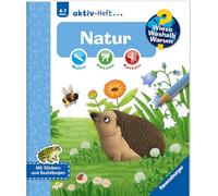Wieso? Weshalb? Warum? aktiv-Heft - Natur