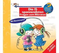 Wieso? Weshalb? Warum? - Die 15 Spannendsten Fragen