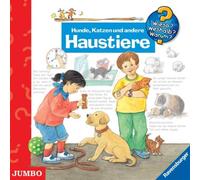 Wieso? Weshalb? Warum? - Hunde,Katzen und Andere Haustiere