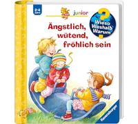 Wieso? Weshalb? Warum? junior, Band 32 - Ängstlich, wütend, fröhlich sein