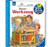 Wieso? Weshalb? Warum?: Unser Werkzeug by Prusse, Daniela