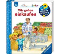 Wieso? Weshalb? Warum? junior, Band 50 - Wir gehen einkaufen