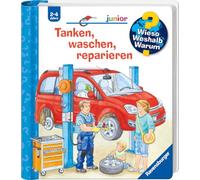 Wieso? Weshalb? Warum? junior, Band 69: Tanken, waschen, reparieren