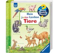 Anne Möller – Wieso? Weshalb? Warum? Mein junior-Lexikon: Tiere – Ravensburger
