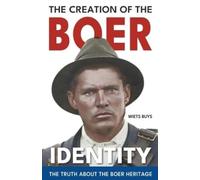 Wiets Buys The Creation of the Boer Identity (Tascabile)