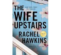 Wife Upstairs: A Novel