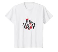 Wifey Mrs. Always Right Funny Marriage Citazione Maglietta, Bambini, Bianco, 12 Anni
