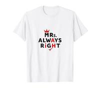 Wifey Mrs. Always Right Funny Marriage Citazione Maglietta, Uomo, Bianco, 6XL