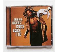 Wiggins,Dwayne - Eyes Never Lie