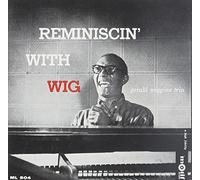Wiggins, Gerald Trio - Reminiscin With Wig