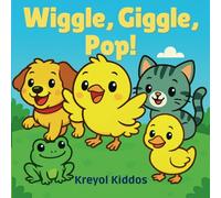Wiggle, Giggle, Pop