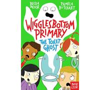 Wigglesbottom Primary: The Toilet Ghost