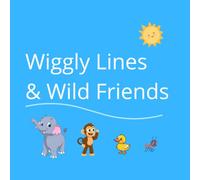 Wiggly Lines & Wild Friends: Pencil Control Coloring Book